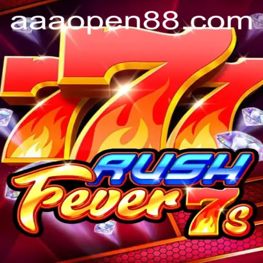 RushFever7s: A Thrilling Gaming Experience with AAA OPEN